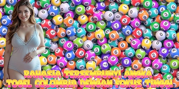Rahasia Tersembunyi Angka Togel Colombia Dengan Fokus Tinggi
